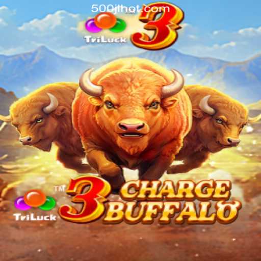 Exploring the Thrills of 3ChargeBuffalo: A New Online Casino Game at 500JL.COM